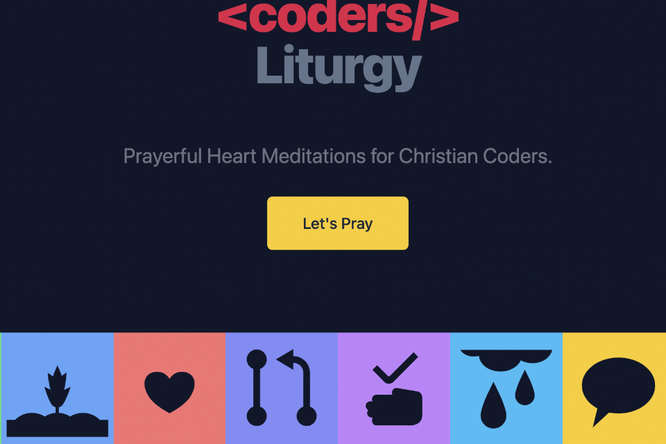 Coder's Liturgy Project by Josh Weaver